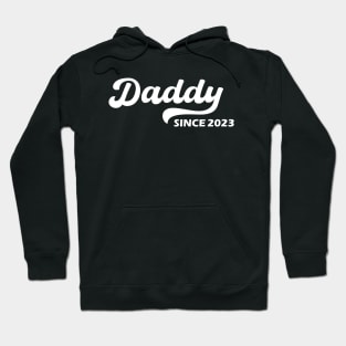 Daddy Since 2023 Hoodie